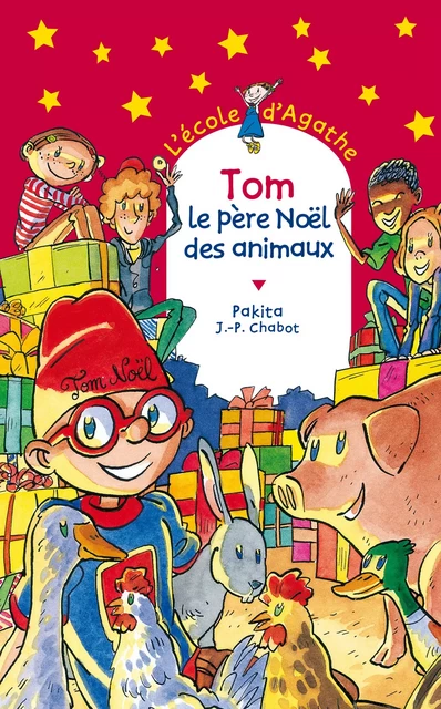 Tom le père Noël des animaux -  Pakita - Rageot Editeur