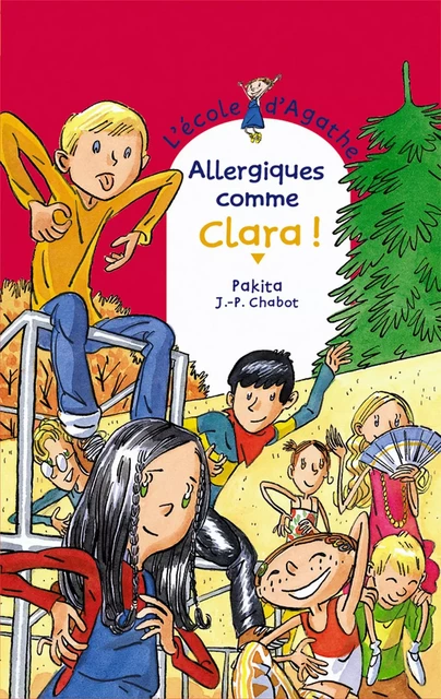 Allergiques comme Clara ! -  Pakita - Rageot Editeur