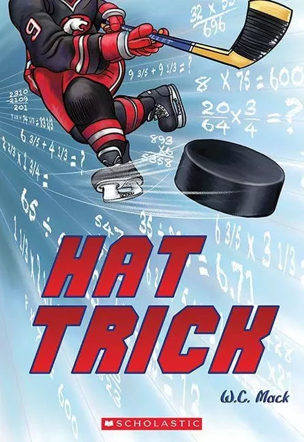 Hat Trick - W C Mack - Scholastic Canada Ltd