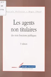 Les agents non titulaires des trois fonctions publiques