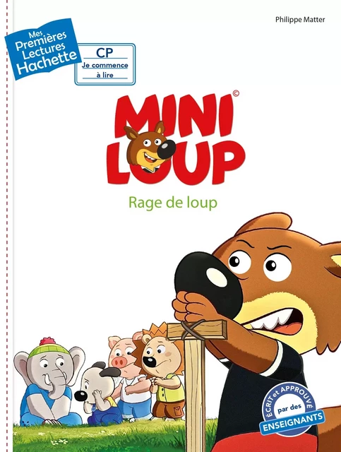 Premières lectures CP2 Mini-Loup - Rage de loup - Philippe Matter - Hachette Enfants