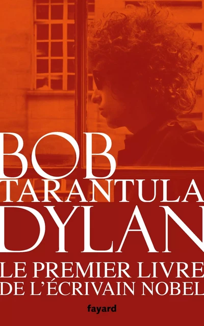 Tarantula - Bob Dylan - Fayard