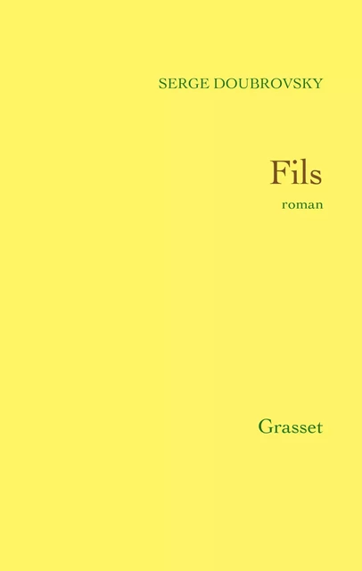 Fils - Serge Doubrovsky - Grasset