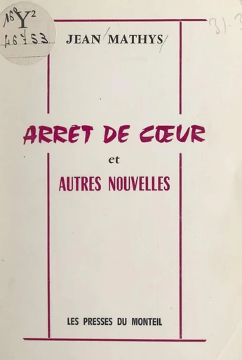 Arrêt de cœur et autres nouvelles - Jean Mathys - FeniXX réédition numérique