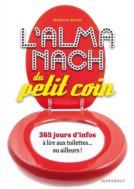 Almanach du petit coin, édition 2012 -  Collectif - Marabout