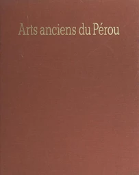 Arts anciens du Pérou