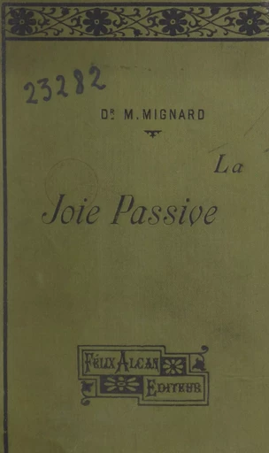 La joie passive - Maurice Mignard - FeniXX réédition numérique