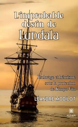 L’improbable destin de Lundala