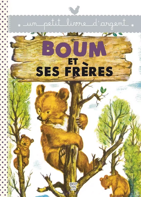 Boum et ses frères -  Collectif - Deux Coqs d'Or