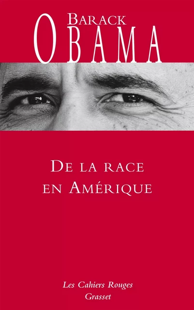 De la race en Amérique - Barack Obama - Grasset