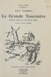 La grande Tournière