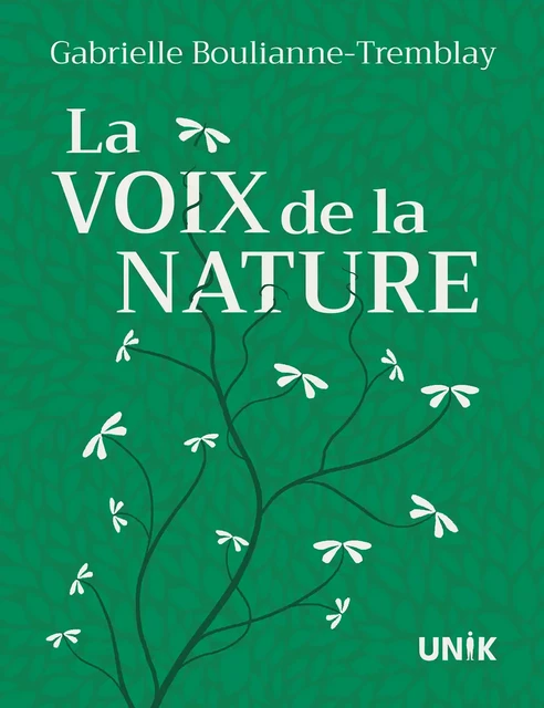 La voix de la nature - Gabrielle Boulianne-Tremblay - Héritage Jeunesse