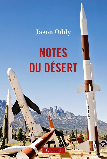 Notes du désert - Jason Oddy - Grasset