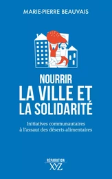 Nourrir la ville et la solidarité