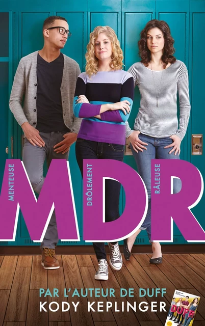 MDR - Menteuse Drôlement Raleuse - Kody Keplinger - Hachette Romans