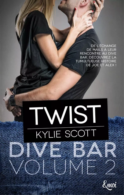 Twist - Kylie Scott - Emoi