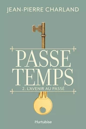 Passe temps - Tome 2