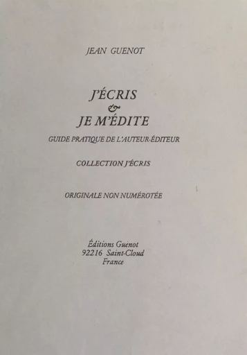 J'écris & je m'édite - Jean Guenot - FeniXX réédition numérique