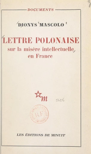 Lettre polonaise sur la misère intellectuelle en France - Dionys Mascolo - FeniXX réédition numérique