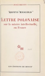 Lettre polonaise sur la misère intellectuelle en France