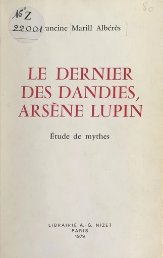 Le dernier des dandies, Arsène Lupin - Francine Marill - FeniXX réédition numérique