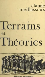 Terrains et théories