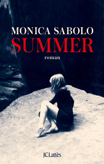 Summer - Monica Sabolo - JC Lattès