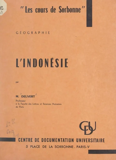 L'Indonésie - Jean Delvert - FeniXX réédition numérique