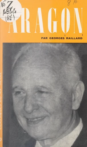 Aragon - Georges Raillard - FeniXX réédition numérique