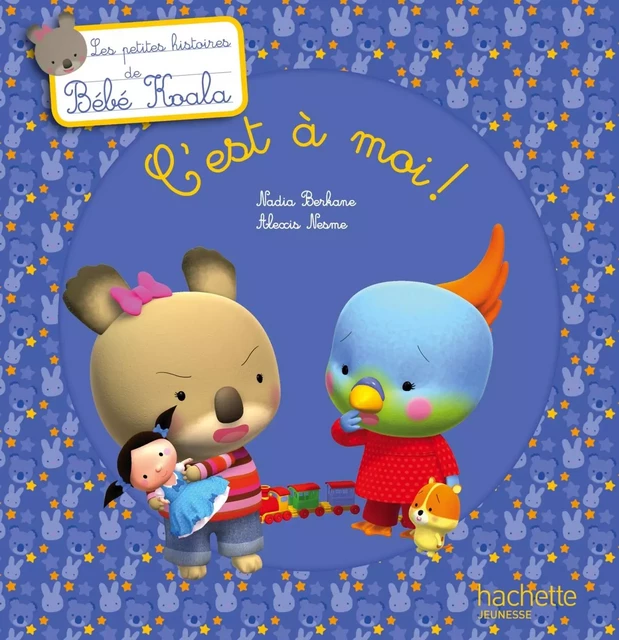 Bébé Koala - C'est à moi ! - Nadia Berkane - Hachette Enfants