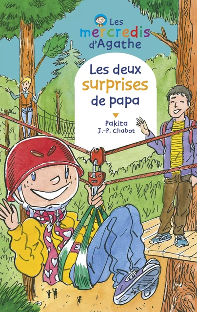 Les deux surprises de papa (Les mercredis d'Agathe) -  Pakita - Rageot Editeur