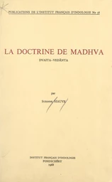 La doctrine de Madhva : dvaita-vedānta