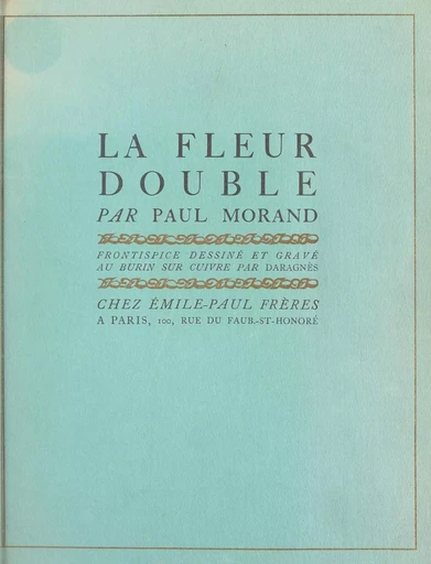 La fleur double - Paul Morand - FeniXX réédition numérique