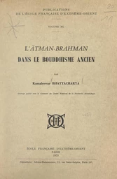 L'ātman-brahman dans le bouddhisme ancien