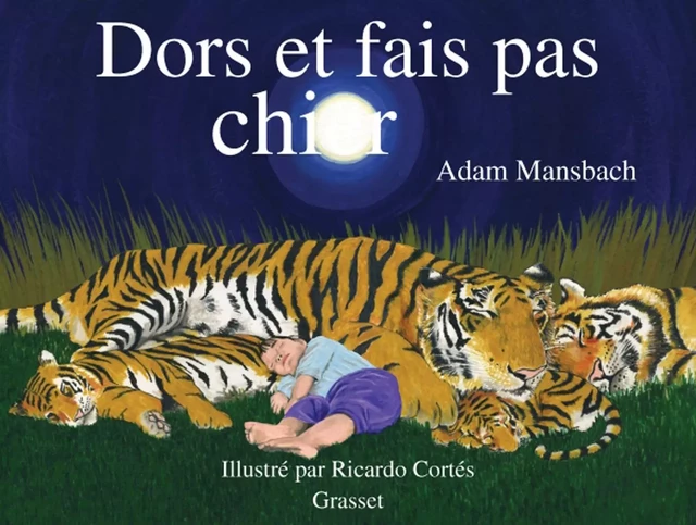 Dors et fais pas chier - Adam Mansbach - Grasset