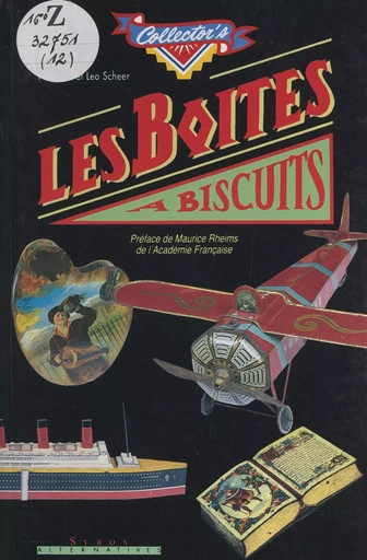 Les boîtes à biscuits - Léo Scheer, Nathalie Scheer - FeniXX réédition numérique