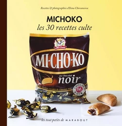 Michoko les 30 recettes culte