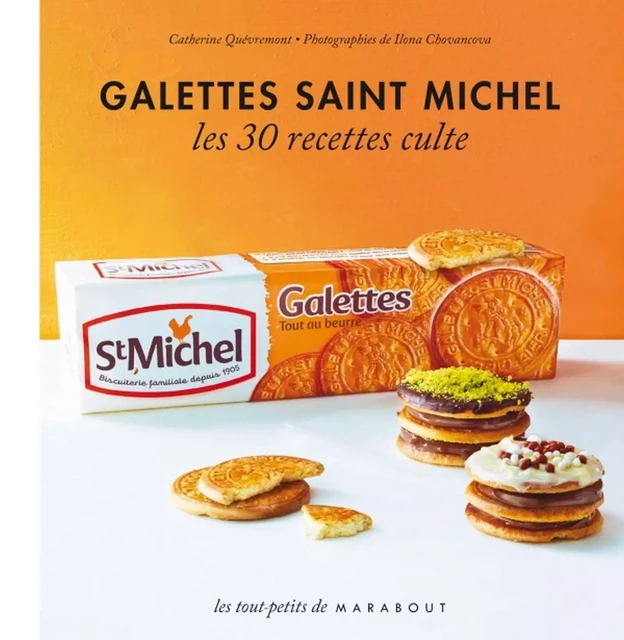 Galettes Saint-Michel - Catherine Quévremont - Marabout