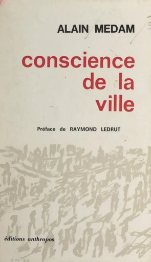 Conscience de la ville - Alain Médam - FeniXX réédition numérique