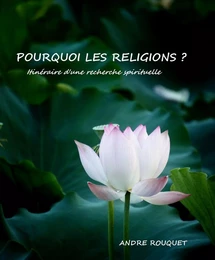 Pourquoi les religions ?