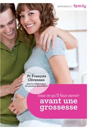 Tout ce que vous devez savoir avant une grossesse