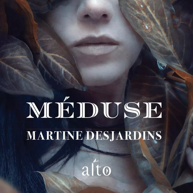 Méduse - Martine Desjardins - Alto