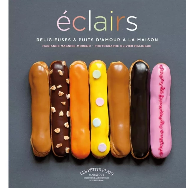 Eclairs - Marianne Magnier Moreno, Olivier Malingue - Marabout