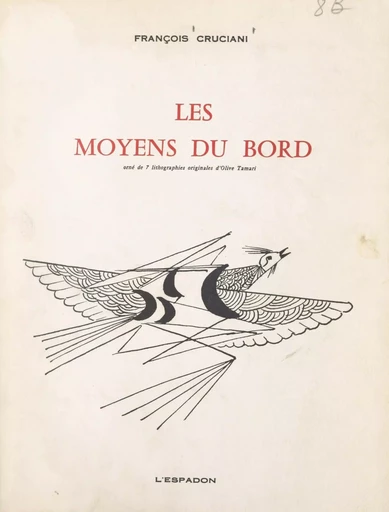 Les moyens du bord - François Cruciani - FeniXX réédition numérique