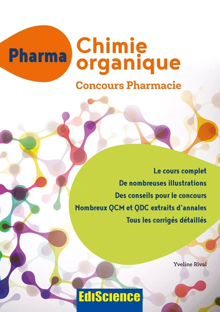 PACES Chimie organique - Concours Pharmacie - Yveline Rival - Ediscience