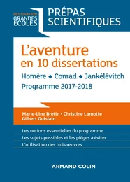 L'aventure en 10 dissertations - Prépas scientifiques 2017-2018