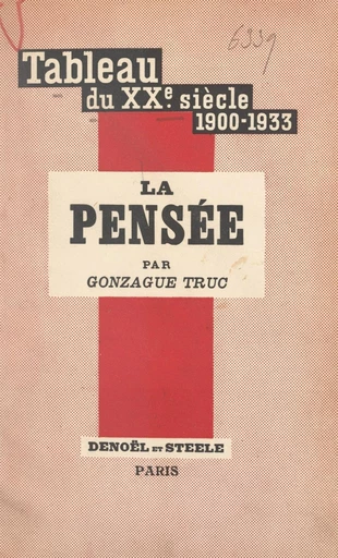 La pensée - Gonzague Truc - FeniXX réédition numérique