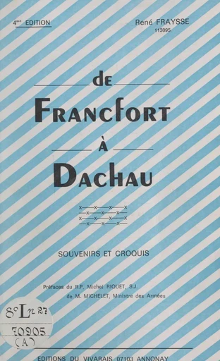 De Francfort à Dachau - René Fraysse - FeniXX réédition numérique