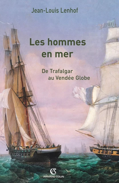 Les hommes en mer - Jean-Louis Lenhof - Armand Colin