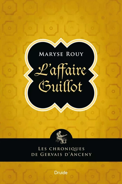 L'affaire Guillot - Maryse Rouy - Éditions Druide